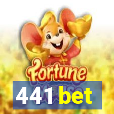 441 bet